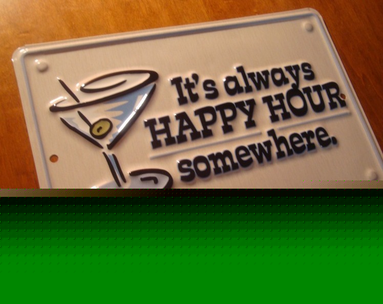 Always happy hour somewhere martini bar pub tin sign