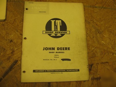John deere 70 diesel tractor i&t shop service manual