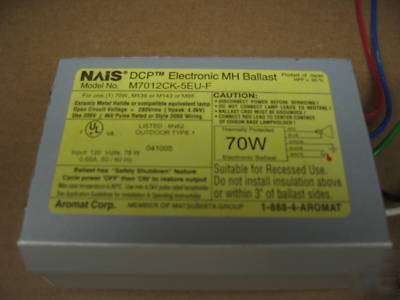 New aromat - nais electronic mh ballast 70W~120V 