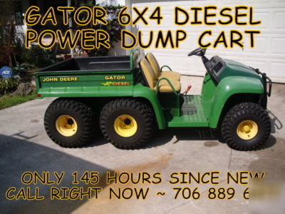 New diesel gator 6X4 w/power dump bed 145 hours since 