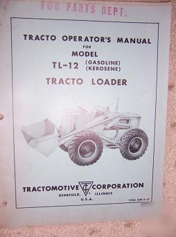 1957 tl-12 tractoloader operator manual gas kerosene x