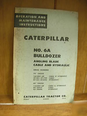 Operators instructions for caterpillar #6A bulldozer