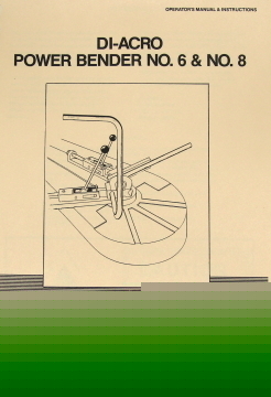 Di-acro power bender no. 6 & 8 operator/part manual