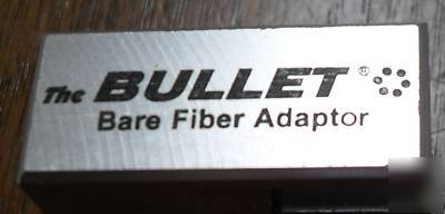 The bullet bare fiber adapter