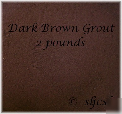 Dark brown sanded grout ~ 2 lbs ~ mosaic tiles tile