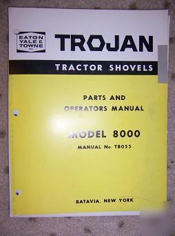 1969 trojan 8000 tractor shovel operator manual parts t