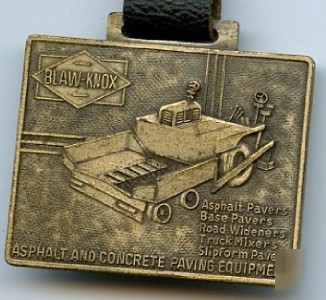 Blaw-knox asphalt paving equip vintage estate watch fob