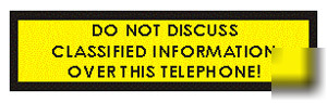 Do not discuss classified information telephone sticker
