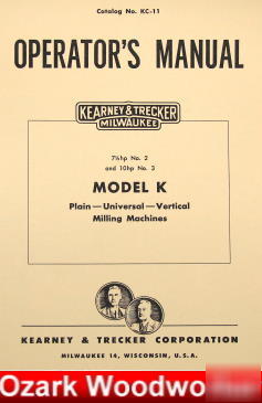Kearney & trecker 2 3 model k mill operator's manual