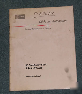 Fanuc ac spindle servo s, p series maintenance manual