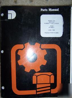 1984 dresser 560 b rubber tired loader parts manual n