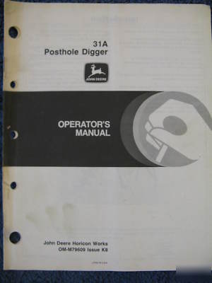John deere 31A posthole digger operator manual