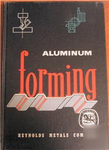 Aluminum forming reynolds metals company hardcover