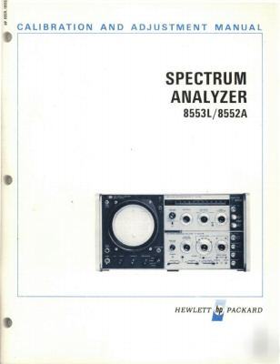 Agilent hp 8552A 8553L calibration & adjustment manual