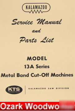 Kalamazoo 13AD 13AW horizontal band saw parts manual