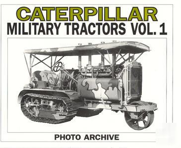 Vintage caterpillar military tractors book gun mounts