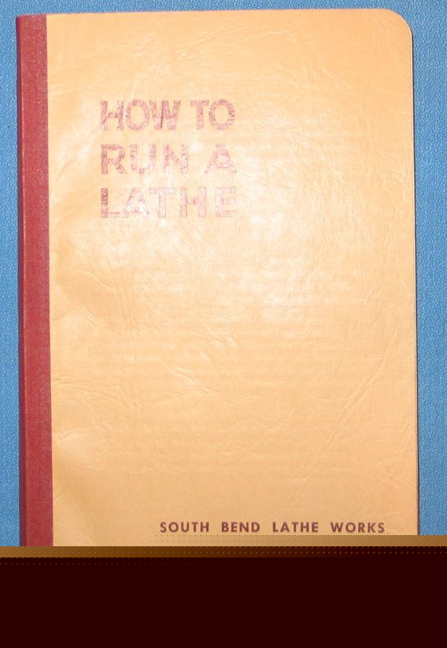 How to run a lathe edition 55 - south bend C1958