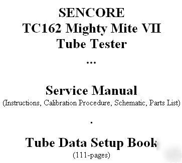 Manual+setup book sencore TC162 mighty mite tube tester