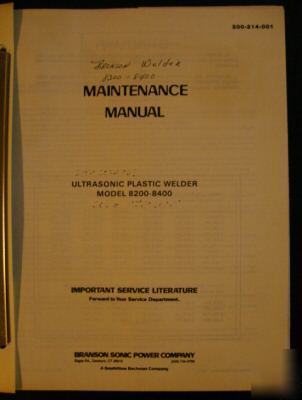 Branson model 8200-8400 maintenance, parts manual 