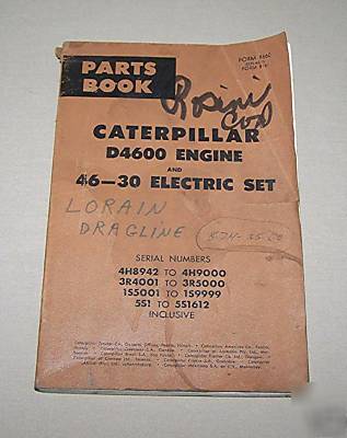 Caterpillar D4600 parts book 46-30 electric set 