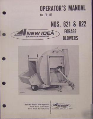 New idea 622, 621 forage blowers parts/operator manual