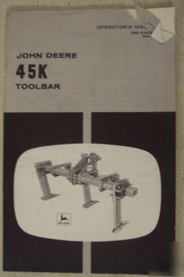John deere 45K toolbar original factory operator manual