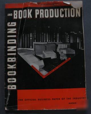 Bookbinding & book production ref guide c.1937