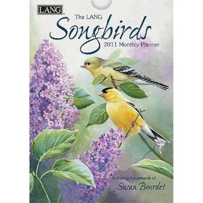 Songbirds by susan bourdet 2011 lang monthly planner lg