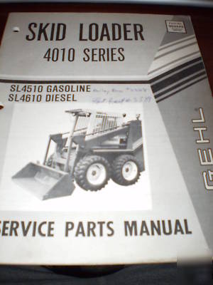 Gehl 4010 series skid loader parts manual
