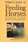 New * - storey's guide to feeding horses by worth (2003)