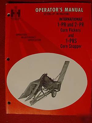 1968 international 1PR 2PR corn picker operators manual