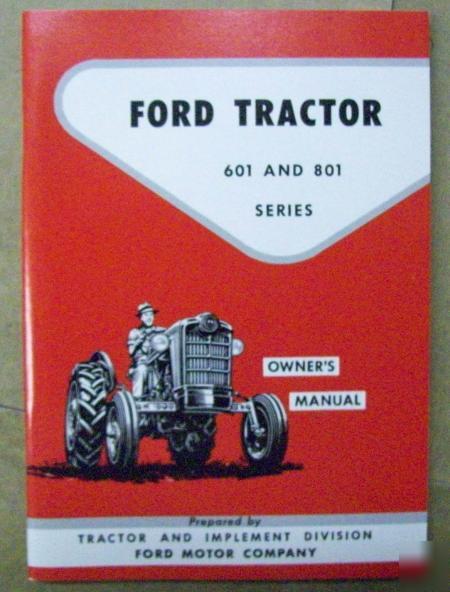 Ford tractor 1957-1962 601 & 801 series owner manual