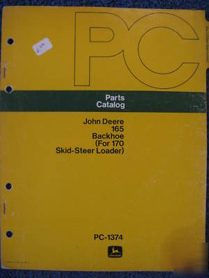 John deere 165 backhoe for 170 loader parts manual