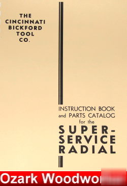 Cincinnati bickford radial drill op/ parts manual