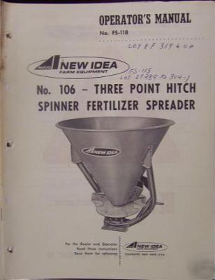 New idea 106 fertilizer spreader operator, parts manual