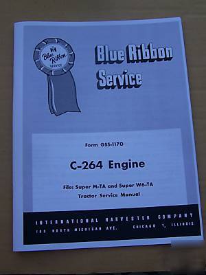 Farmall super m-ta c-264 engine rebuild shop manual