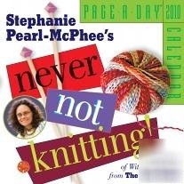 Never not knitting 2010 page a day calendar