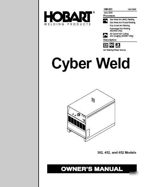 Hobart cyber weld model 302 452 and 652 owners manual