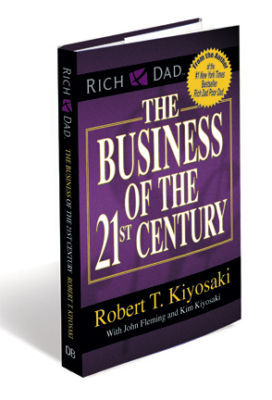 New the business of the 21ST century robert t. kiyosaki 