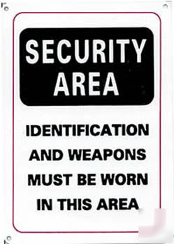Security area aluminum sign