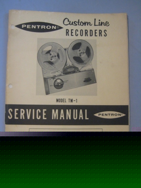 Pentron custom line recorders model tm-1 service manual